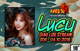 Giao Lưu Cùng Mỹ Nhân Lucy Mừng Phiên Bản Đặc Biệt Tháng 10.2018