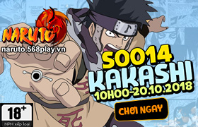 10h - 20/10/2018 : Khai mở máy chủ S0014 KAKASHI