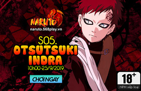 10h 25.09.2019:Khai mở máy chủ S05.Otsutsuki Indra