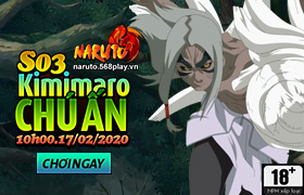 10h- 17.02.2020: Khai mở máy chủ S03.Kimimaro Chú Ấn