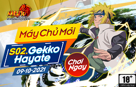 10h- 09.10.2021: Khai mở máy chủ S02.Gekko Hayate