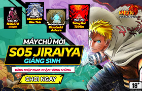 10h-23.12.2021:Khai mở máy chủ S05.Jiraiya Giáng Sinh