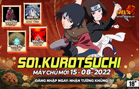 10h- 15.08.2022: Khai mở máy chủ S01. Kurotsuchi