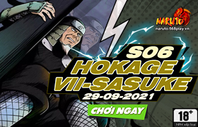 10h- 29.09.2021: Khai mở máy chủ S06.Hokage VII- Sasuke