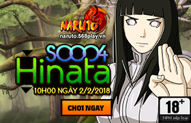 [Naruto]10h ngày 2/2 : Ra mắt máy chủ S0004. HINATA