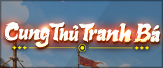 Hướng Dẫn Sự Kiện Cung Thủ Tranh Bá - Mừng Đại Lễ Quốc Khánh 2-9