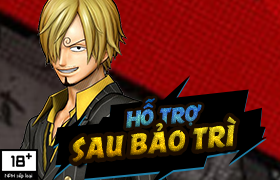 [Thông Báo] Hỗ Trợ Sau Bảo Trì