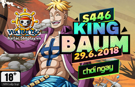 10h - 29/06/2018 : Ra mắt máy chủ S446 KING BAUM