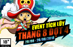 Event Tích Lũy Tháng 8 Đợt 4