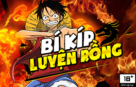 Tháng 9 Rực Lửa Bí Kíp Luyện Rồng