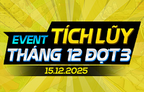 Event Tích Lũy Tháng 12.2025 - Đợt 3