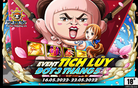 Event Tích Lũy Tháng 05.2022 - Đợt 3