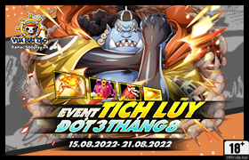 Event Tích Lũy Tháng 08.2022 - Đợt 3