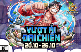 Vượt Ải Đại Chiến T10.2022