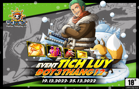 Event Tích Lũy Tháng 12.2022 - Đợt 3