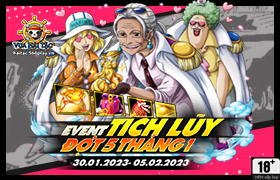 Event Tích Lũy Tháng 01.2023 - Đợt 5