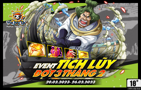 Event Tích Lũy Tháng 02.2023 - Đợt 3