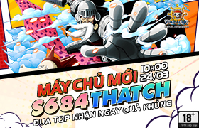 10h - 24.03: Ra mắt máy chủ S684.Thatch