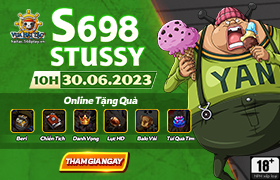 10h - 30.06: Ra mắt máy chủ S698.Stussy