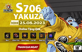 10h - 25.08: Ra mắt máy chủ S706.Yakuza