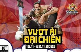 Vượt Ải Đại Chiến T11.2023