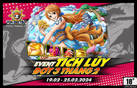 Event Tích Lũy Tháng 2.2024 - Đợt 3