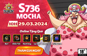 10h - 29.03: Ra mắt máy chủ S736.Mocha