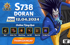 10h - 12.04: Ra mắt máy chủ S738.Doran