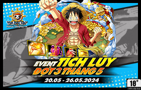 Event Tích Lũy Tháng 5.2024 - Đợt 3