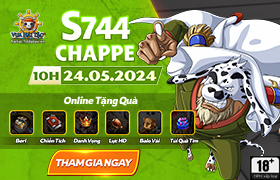 10h - 24.05: Ra mắt máy chủ S744.Chappe