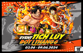 Event Tích Lũy Tháng 6.2024 - Đợt 1
