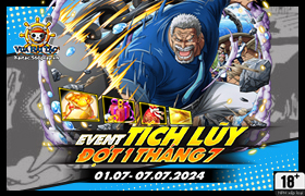Event Tích Lũy Tháng 7.2024 - Đợt 1