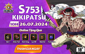 10h - 26.07: Ra mắt máy chủ S753.Kikipatsu