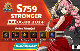10h - 06.09: Ra mắt máy chủ S759.Stronger