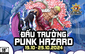 Thử Nghiệm Punk Hazard Lần 2