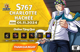 10h - 01.11: Ra mắt máy chủ S767.Charlotte Hachée
