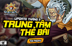 Nội Dung Update Phiên Bản Tháng 11.2024