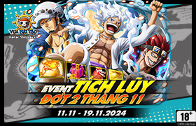 Event Tích Lũy Tháng 11.2024 - Đợt 2