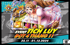 Event Tích Lũy Tháng 11.2024 - Đợt 4
