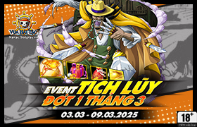 Event Tích Lũy Tháng 3.2025 - Đợt 1