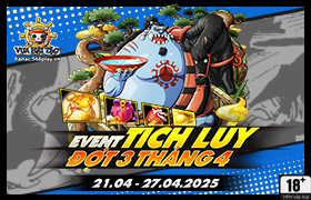 Event Tích Lũy Tháng 4.2025 - Đợt 3