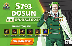 10h - 02.05: Ra mắt máy chủ S793.Dosun