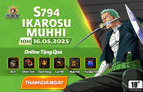 10h - 16.05: Ra mắt máy chủ S794.Ikarosu Muhhi