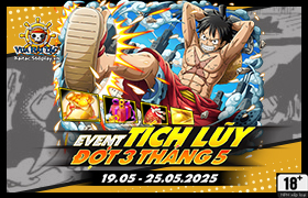 Event Tích Lũy Tháng 5.2025 - Đợt 3