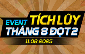 Event Tích Lũy Tháng 8.2025 - Đợt 2