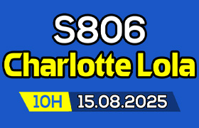 10h - 15.08: Ra mắt máy chủ S806.Charlotte Lola