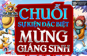 Chuỗi sự kiện đặc biệt - Mừng Giáng Sinh