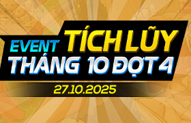 Event Tích Lũy Tháng 10.2025 - Đợt 4