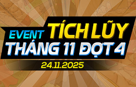 Event Tích Lũy Tháng 11.2025 - Đợt 4
