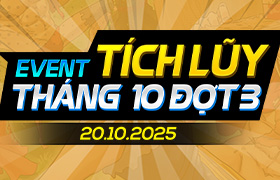 Event Tích Lũy Tháng 10.2025 - Đợt 3